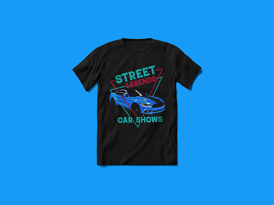 Street Legend Car T-shirt Design car tshirt flyer funny tshirt illustration merchandise muscle car tshirt tees tees design tshirt tshirt art tshirt design tshirt design ideas tshirt design online tshirt design template tshirt designer tshirtdesign typography ux vector vintage tshirt