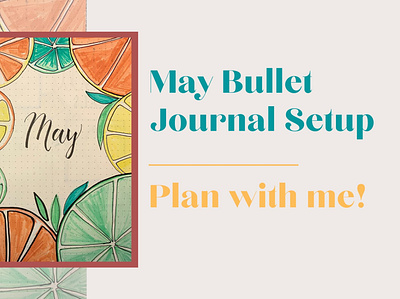 May Bullet Journal Setup beautiful blue bullet journal for beginners bullet journal setup citrus fruits doodles green lemons may may 2020 may bullet journal oranges tombow tombow dual brush pens tombow fudenosuke yellow