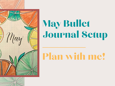 May Bullet Journal Setup