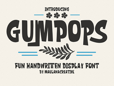 Gumpops Handwritten Display Font 3d animation branding design display font font fonts graphic design grunge grunge font illustration logo motion graphics nostalgic sans font sans serif ui vintage font