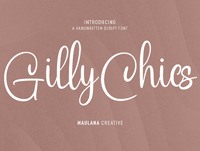 Gilly Chics Handwritten Script Font 3d animation branding design font fonts graphic design grunge illustration logo motion graphics nostalgic script signature ui