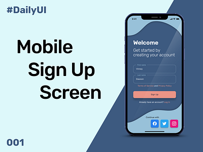 001 - Mobile Sign Up Screen dailyui dailyui 001 ui uidesign