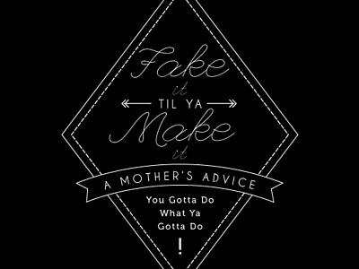 Fake it Til Ya Make it logo type