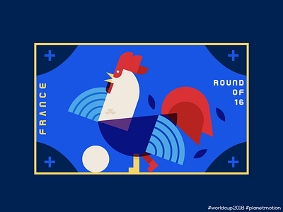 #1 Round of 16 animation design football france illustration planetmotion rooster worldcup