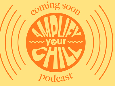 Amplify Your Chill Podcast Logo Design