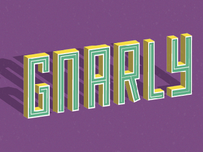 Experimenting with type styles... 3d color combo gnarly texture type type