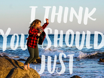 I think you should collage hand lettering photo typography words