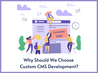 Why Should We Choose Custom CMS Development? cms cms development cmsdevelopment customcms customcmsdevelopment