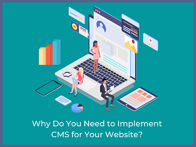 Why Do You Need to Implement CMS for Your Website cms cms development