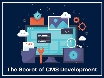 The Secret of CMS Development