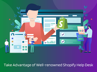 Take Advantage of Well-renowned Shopify Help Desk shopify