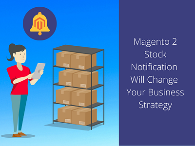 Magento 2 Stock Notification Will Change Your Business Strategy magento 2 low stock notification magento 2 stock notification