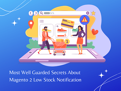 Most Well Guarded Secrets About Magento 2 Low Stock Notification