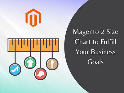 Magento 2 Size Chart to Fulfill Your Business Goals