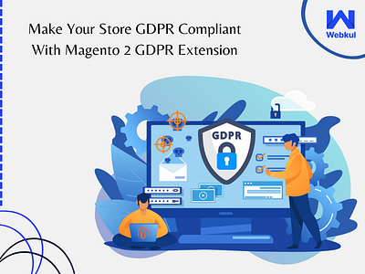 Make Your Store GDPR Compliant With Magento 2 GDPR Extension magento 2 gdpr magento 2 gdpr extension