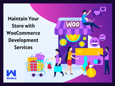 Maintain Your Store with WooCommerce Development Services magento development company woocommerce development company woocommerce development services