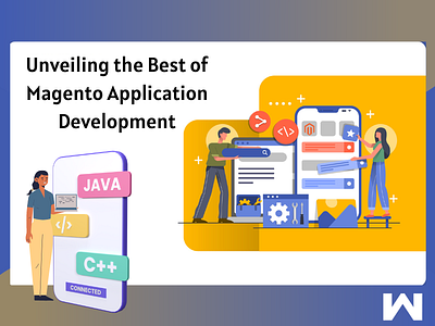 Unveiling the Best of Magento Application Development magento magento application development magento development company mobile app