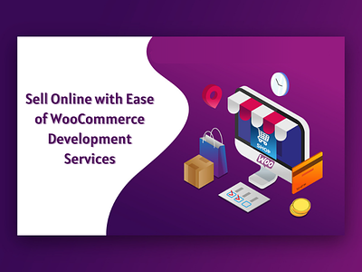 Sell Online with Ease of WooCommerce Development Services