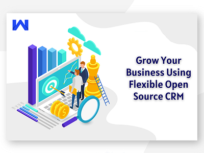 Grow Your Business Using Flexible Open Source CRM