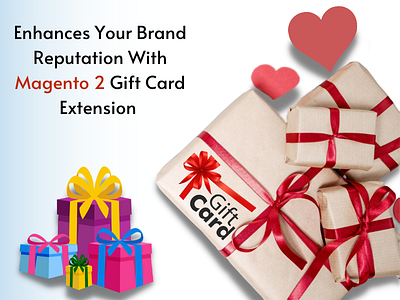 Enhance Your Brand Reputation With Magento 2 Gift Card Extension