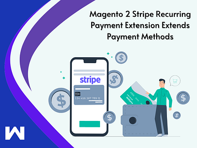 Magento 2 Stripe Recurring Payment Extension Extends Payment