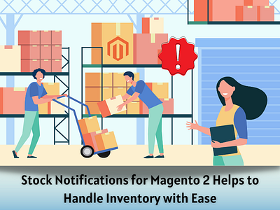 Stock Notifications for Magento 2 Helps to Handle Inventory magento magento 2 low stock notification magento 2 stock notification magento application development