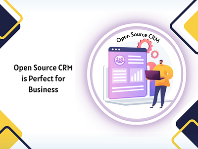 Open Source CRM is Perfect for Business crm development hire crm developer open source crm