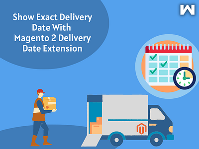 Show Exact Delivery Date With Magento 2 Delivery Date Extension magento magento 2 delivery date magento 2 delivery date time