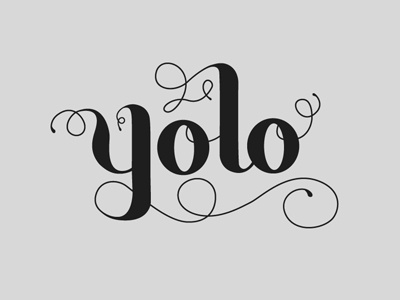 Yolo lettering typography
