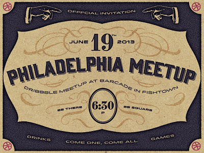 Philly Meetup 2013 adam trageser bar barcade card dribbble filigree flyer invitation invite layout meetup old party philly poster retro swash texture typography vintage