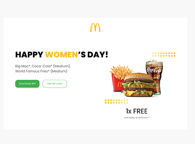 Landing Page for McDonald's 8 march amazon app brand branding daily 100 challenge dailyuichallenge design google illustration logo mcdonalds menu offer qr code ui ux web women women day
