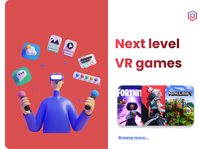 Next level VR games.