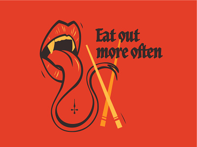Eat out more often. blackletter blackwork canada cheeky chocksticks devil dolomite eat out fangs illustration snake take out traditional typography