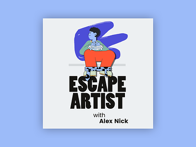 Escape Artist Podcast Cover Concept 15 album cover branding flat fun illustration podcast podcast art podcast logo podcasting podcasts simple typography vector