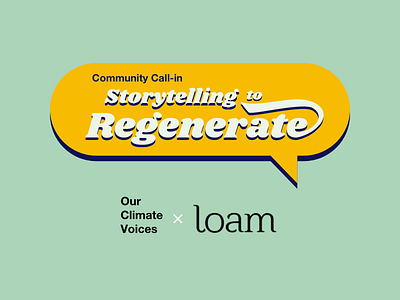 OCV x Loam Storytelling to Regenerate Final branding design flat fun illustration logo simple typography