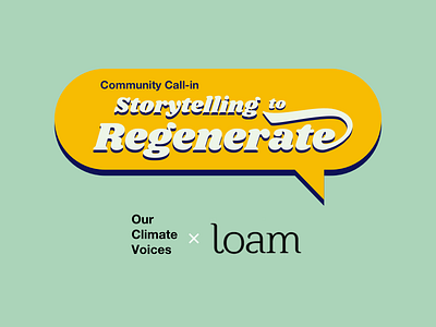 OCV x Loam Storytelling to Regenerate Final