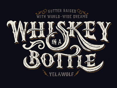 Whiskey in a Bottle lettering