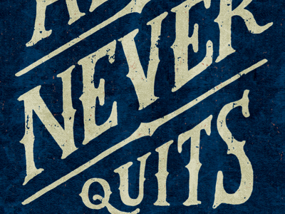 Never Quits