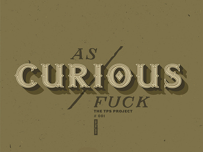 Curious As Fuck curious drawn hand lock typography up