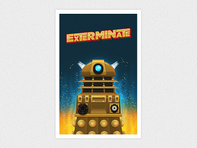 EXTERMINATE!! (Finished) copper dalek doctor who exterminate fire illustration poster retro type vector