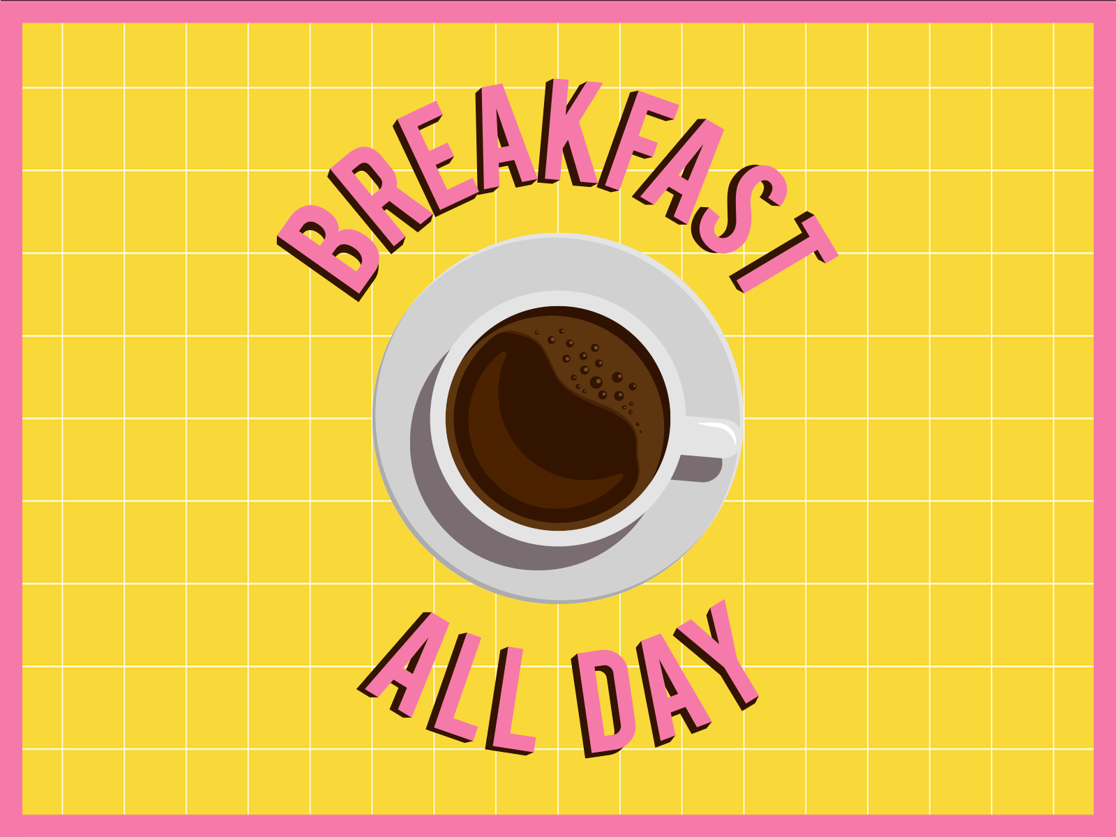 Breakfast all day 2d adobe illustrator animation breakfast coffee for interface illustration illustration digital logo minimal morning ui vector