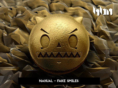 Nahual - Fake Smiles Artwork 3d art artwork cover design dnb mexico music