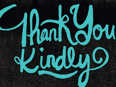 Kindly greeting card hand lettering handlettered teal texture thank you