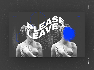 Please Leave art blue composition mixed practice typography