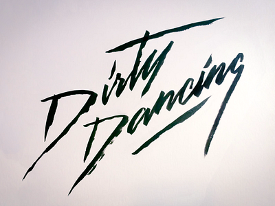 Dirty Dancing / brush lettering brush calligraphy lettering split tone type typography