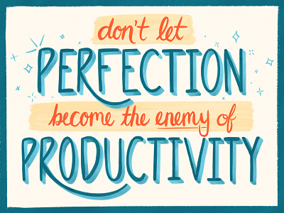Perfection vs. Productivity design digital art hand lettering handlettering illustration perfection procreate productivity typography