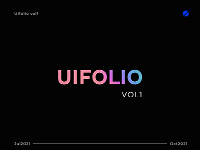 UIFOLIO VOL1 app app ui beautidul behance branding dark design dribbble folio illustration logo logofolio minimal mobile portfolio ui ux vector web website