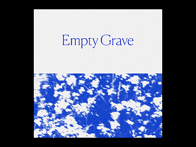 Empty Grave Single Art — Unused album art band cover music single songwriter