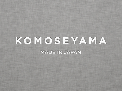 K O M O S E Y A M A branding clothing fashion identity japanese logo minimalist type typography