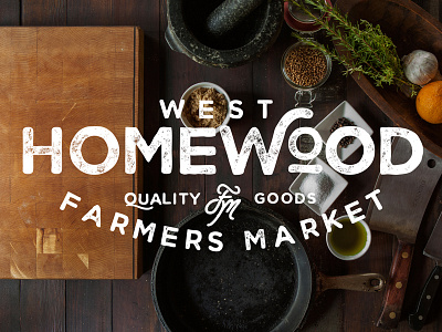 West Homewood Farmers Market alex brand font fun joganic lettering logo script type type layout typography
